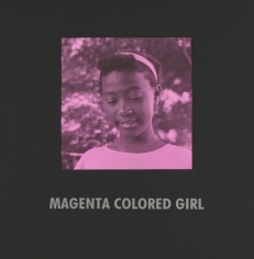 Carrie Mae Weems,&nbsp;Magenta Colored Girl, 1997, silver print with text on mat, 31 1/2&nbsp;x 31 1/2&nbsp;inches&nbsp;&nbsp;
